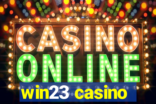 win23 casino